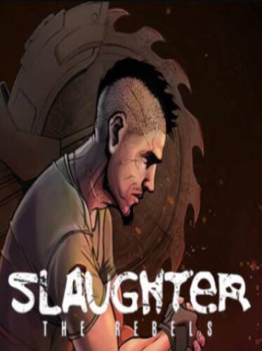 Slaughter 3: The Rebels