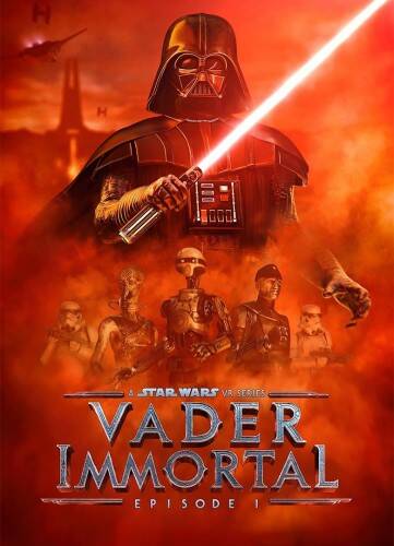 Антология Vader Immortal: A Star Wars VR Series Антология Vader Immortal: A Star Wars VR Series