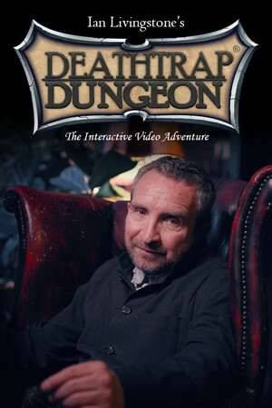 Deathtrap Dungeon: The Interactive Video Adventure Deathtrap Dungeon: The Interactive Video Adventure
