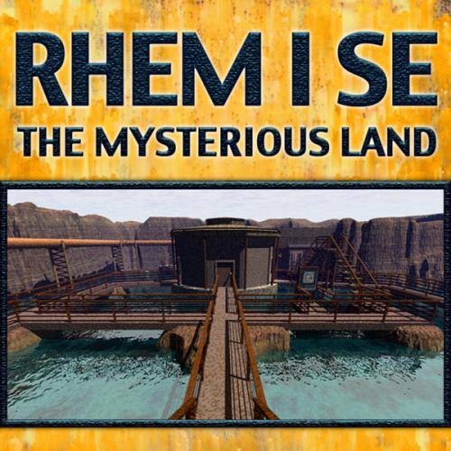 RHEM I SE: The Mysterious Land RHEM I SE: The Mysterious Land