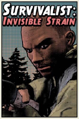 Survivalist: Invisible Strain Survivalist: Invisible Strain