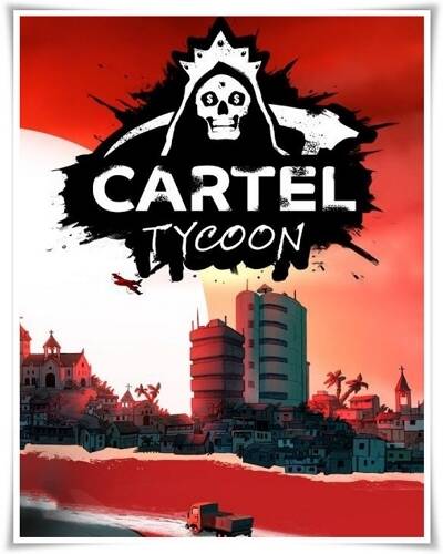 Cartel Tycoon
