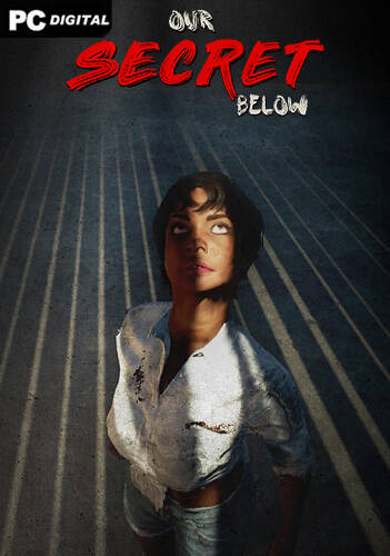Our Secret Below Our Secret Below