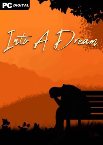 Into a Dream Into a Dream