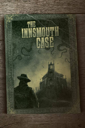 The Innsmouth Case The Innsmouth Case