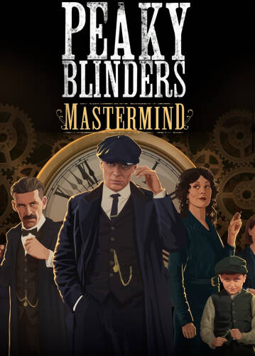 Peaky Blinders: Mastermind Peaky Blinders: Mastermind