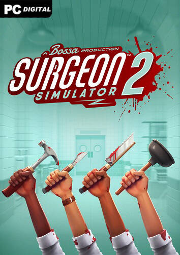 Surgeon Simulator 2 Surgeon Simulator 2
