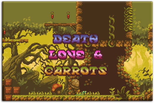 Death, Love & Carrots