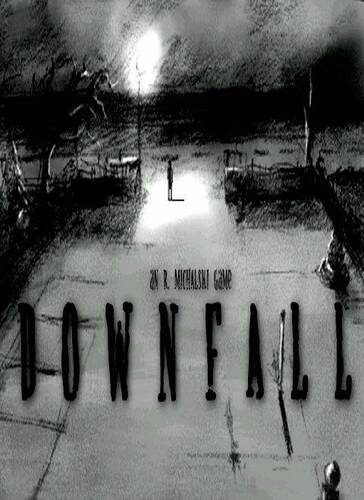 Downfall: История в стиле хоррор