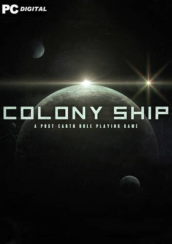 Colony Ship: A Post-Earth Role Playing Game Colony Ship: A Post-Earth Role Playing Game