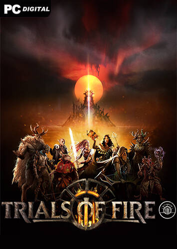 Trials of Fire