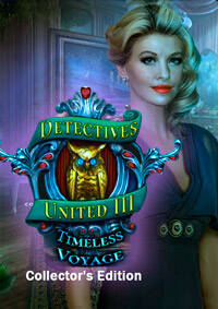 Detectives United 3. Timeless Voyage Collector's Edition Detectives United 3. Timeless Voyage Collector's Edition