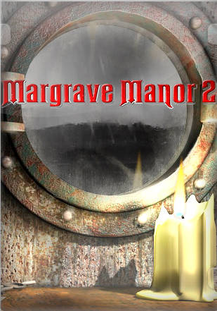 Margrave Manor 2: The Lost Ship / Тайны Маргрейвов. Пропавший корабль Margrave Manor 2: The Lost Ship / Тайны Маргрейвов. Пропавший корабль