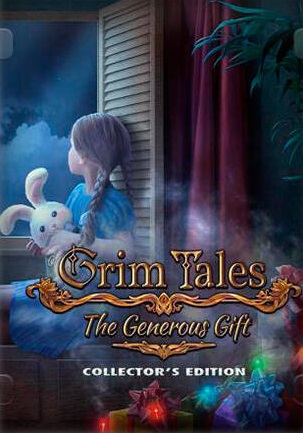 Grim Tales: The Generous Gift. Collector's Edition / Страшные сказки: Щедрый подарок Grim Tales: The Generous Gift. Collector's Edition / Страшные сказки: Щедрый подарок