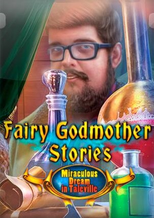 Fairy Godmother Stories: Miraculous Dream in Taleville