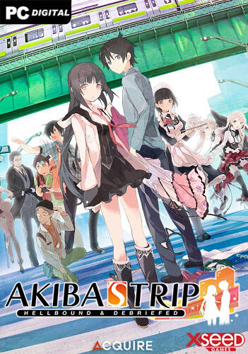 AKIBA'S TRIP: Hellbound & Debriefed AKIBA'S TRIP: Hellbound & Debriefed