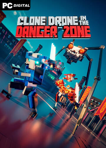 Clone Drone in the Danger Zone Clone Drone in the Danger Zone