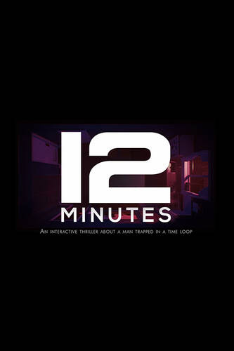 Twelve Minutes / 12 Minutes
