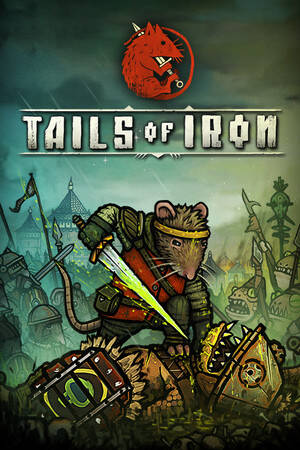 Tails of Iron Tails of Iron