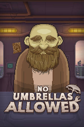 No Umbrellas Allowed No Umbrellas Allowed