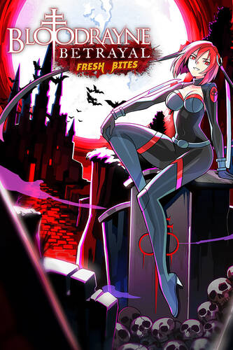 BloodRayne Betrayal: Fresh Bites BloodRayne Betrayal: Fresh Bites