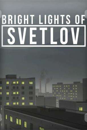 Bright Lights of Svetlov Bright Lights of Svetlov