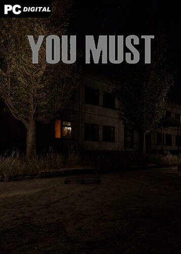 You Must You Must