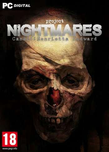 Project Nightmares Case 36: Henrietta Kedward Project Nightmares Case 36: Henrietta Kedward
