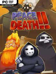 Peace, Death! 2