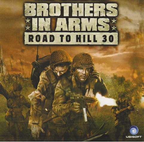 Brothers in Arms. Road to Hill 30 Brothers in Arms. Road to Hill 30