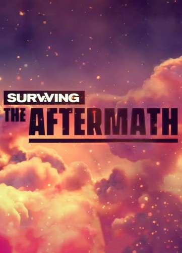 Surviving the Aftermath - Founder's Edition Surviving the Aftermath - Founder's Edition