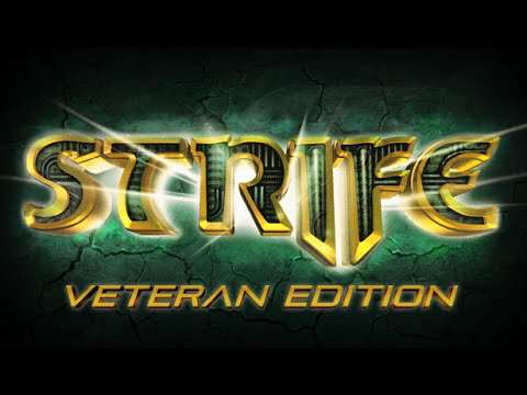 The Original Strife: Veteran Edition The Original Strife: Veteran Edition
