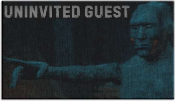 Uninvited Guest