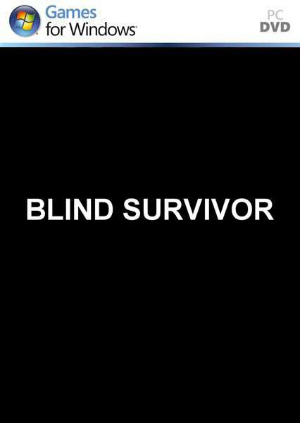Blind Survivor / Слепой выживший Blind Survivor / Слепой выживший