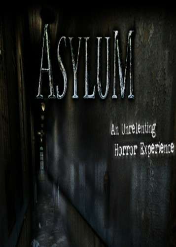 Asylum / Сумасшедший Дом / Убежище Asylum / Сумасшедший Дом / Убежище
