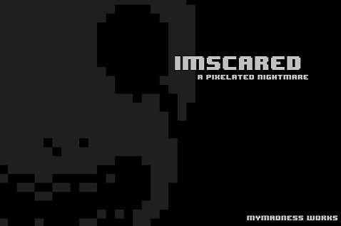 Imscared - A Pixelated Nightmare Imscared - A Pixelated Nightmare