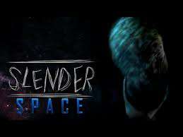 Slender: Space