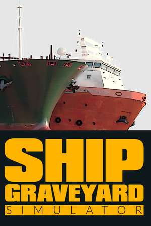 Ship Graveyard Simulator Ship Graveyard Simulator