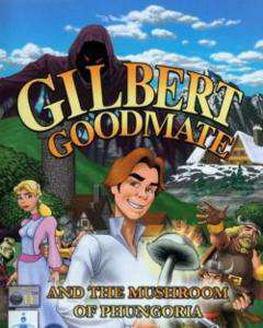 Gilbert Goodmate and the Mushroom of Phungoria / Гилберт Гудмейт и священный гриб Фангории Gilbert Goodmate and the Mushroom of Phungoria / Гилберт Гудмейт и священный гриб Фангории