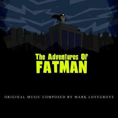The adventures of Fatman The adventures of Fatman