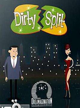 Dirty Split Dirty Split
