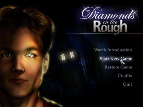 Diamonds in the Rough Diamonds in the Rough