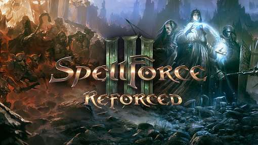 SpellForce 3: Reforced SpellForce 3: Reforced