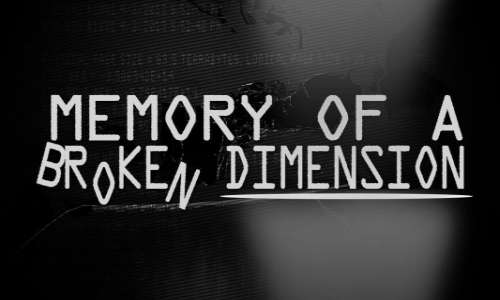 Memory of a Broken Dimension