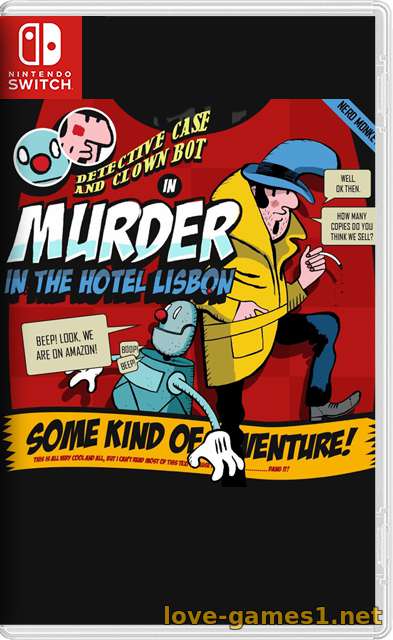 Detective Case and Clown Bot in: Murder in the Hotel Lisbon
