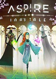 Aspire: Ina's Tale