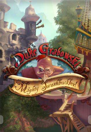 Duke Grabowski, Mighty Swashbuckler