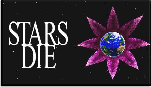 Stars Die