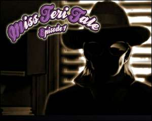 Miss Teri Tale. Episode 1