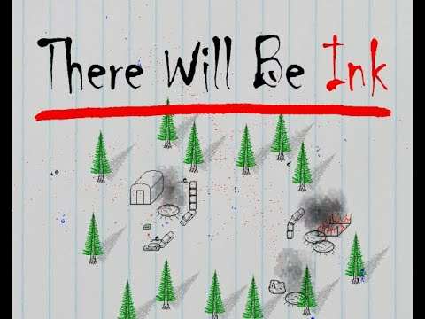 There Will Be Ink